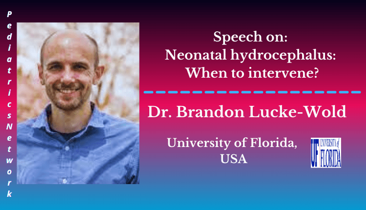 Dr. Brandon Lucke-Wold | Speaker | Pediatrics Network 2023